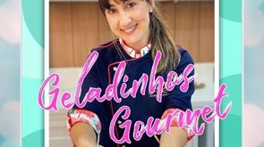 Geladinhos Gourmet 2.0 com Marrara Bortoloti
