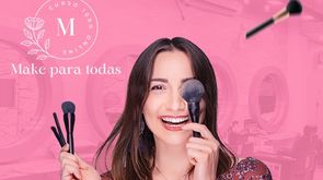 Curso de Maquiagem Profissional Make para Todas